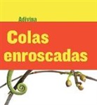 Kelly Calhoun - Colas Enroscadas (Twisty Tails)