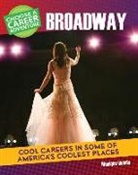 Don Rauf, Monique Vescia - Choose a Career Adventure on Broadway
