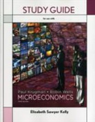 Paul Krugman, Mr Robin Wells, Robin Wells - Study Guide for Microeconomics