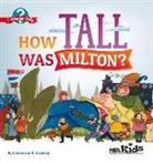 Lawrence F Lowery, Lawrence F. Lowery - How Tall Was Milton?