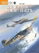 John Weal, John (Aviation Author/artist) Weal, Weal John, Chris Davey, Chris (Illustrator) Davey, Davey Chris... - Arctic Bf 109 and Bf 110 Aces