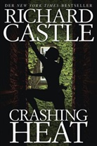 Trevor Baxendale, Richard Castle - Crashing Heat - Drückende Hitze