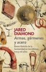 Jared Diamond - Armas, germenes y acero; Guns, Germs, and Steel: The Fates of Human