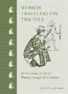 Deborah Manley, Deborah Manley - Women Travelers on the Nile