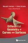 Umehara Masaaki, Kotaro Yamada &amp; Wayne R Masaaki Umehara, Masaaki Umehara, Masaaki (Tokyo Inst Of Technology Umehara, Kotaro Yamada, Kotaro (Tokyo Inst Of Technology Yamada - Differential Geometry of Curves and Surfaces