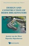 Jentsje Van Der Meer, Jentsje van der Meer & Sigurdur Sigurdar, Jentsjer van der Mee, Jentsje van der Meer, Sigurdur Sigurdarson, Sigurdarson Sigurdur... - Design And Construction Of Berm Breakwaters