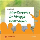 Marcus Schneider - Sieben Kernpunkte der Pädagogik Rudolf Steiners, 1 Audio-CD (Hörbuch)