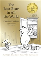 Pau Bright, Paul Bright, A. A. Milne, A.a. Milne, Alan A Milne, Kate Saunders... - The Best Bear in All the World