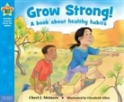 Elizabeth Allen, Cheri Meiners, Cheri J Meiners, Cheri J. Meiners, Elizabeth Allen - Grow Strong!