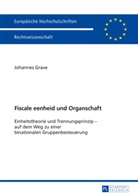 Johannes Grave - Fiscale eenheid und Organschaft