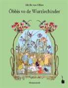 Sibylle von Olfers, Sibylle von Olfers - Öbbis vo de Wurzlechinder. In s Alemannische übretrait