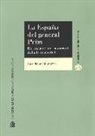 José María Michavila Núñez - La España del general Prim : en busca de una monarquía útil a la democracia