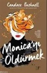 Candace Bushnell - Monicayi Öldürmek