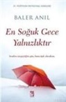 Baler Anil - En Soguk Gece Yalnizliktir