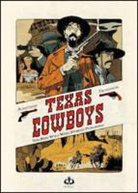 Matthieu Bonhomme, Lewis Trondheim - Texas cowboys