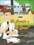Sybrina Durant - Aprende a Anudar Una Corbata Con El Conejo y El Zorro