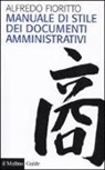 Alfredo Fioritto - Manuale di stile dei documenti amministrativi