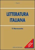 L. Bignami - Letteratura italiana. Il Novecento