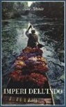 Alice Albinia - Imperi dell'Indo. La storia di un fiume