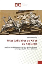 Marianne Boussiron, Boussiron-m - Fetes judiciaires au xii et au