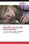 Sofia Roman Llamosi - Suicidio, formas de participación