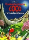 Ingo Siegner - El pequeño dragón Coco y el templo misterioso