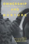 Marc Grotti Brightman, Marc Brightman, Brightman Marc, Carlos Fausto, Fausto Carlos, Vanessa Grotti - Ownership and Nurture