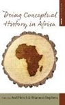 Axel Fleisch, Axel Stephens Fleisch, Rhiannon Stephens, Axel Fleisch, Rhiannon Stephens - Doing Conceptual History in Africa