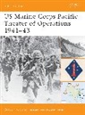 Gordon L Rottman, Gordon L. Rottman, Rottman Gordon L. - US Marine Corps Pacific Theater of Operations 1941-43
