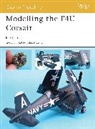 Brett Green, Green Brett - Modelling the F4U Corsair