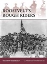 Alejandro de Quesada, Alejandro De Quesada, Stephen Walsh, Walsh Stephen - Roosevelt's Rough Riders