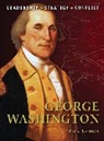 Mark Lardas, Lardas Mark, Graham Turner, Graham (Illustrator) Turner, Mr Graham Turner - George Washington