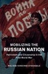 Melissa Stockdale, Melissa (University of Oklahoma) Stockdale, Melissa Kirschke Stockdale, Melissakirschke Stockdale - Mobilizing the Russian Nation