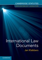 Jan Klabbers, Jan (University of Helsinki) Klabbers, Jan Klabbers, Jan (University of Helsinki) Klabbers - International Law Documents