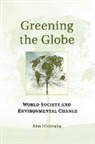 Ann Hironaka, Ann (University of California Hironaka, Hironaka Ann - Greening the Globe
