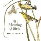 Simon Barnes, Barnes Simon - The Meaning of Birds