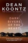 Dean Koontz - Dark Rivers of the Heart