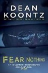 Dean Koontz - Fear Nothing
