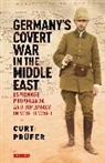 Curt Prufer, Curt Prüfer, Kevin Morrow, Morrow Kevin - Germany's Covert War in the Middle East
