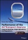 Tm Young, Trevor M Young, Trevor M. Young, Trevor M. (University of Limerick Young, Young Trevor M. - Performance of the Jet Transport Airplane