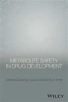 SL Iverson, Suzanne Iverson, Suzanne L Iverson, Suzanne L. Iverson, Suzanne L. Smith Iverson, Suzanne Smith Iverson... - Metabolite Safety in Drug Development