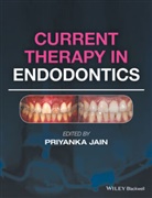 P Jain, Priyanka Jain, Priyanka (Dubai Jain, Priyank Jain, Priyanka Jain, Jain Priyanka - Current Therapy in Endodontics