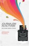 a Russell, Adrienne Russell, Adrienne (University of Denver) Russell, Russell Adrienne - Journalism As Activism