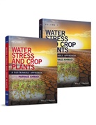 P Ahmad, Parvaiz Ahmad, Parvaiz Ahmad, Ahmad Parvaiz - Water Stress and Crop Plants, 2 Volume Set