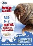 Collins UK, Letts Ks1 - Maths - Addition and Subtraction Age 5-7