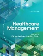 Judith Smith, Walshe, Kieran Walshe, Kieran Smith Walshe - Healthcare Management