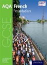 Corinne Dzuilka-Heywood, Jean-Claude Gilles, Stuart Glover, Stuart Dzuilka-Heywood Glover, Steve Harrison, Steve Glover Harrison... - Aqa Gcse French: Foundation Student Book