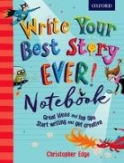 Christopher Edge - Write Your Best Story Ever! Notebook