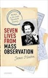 James Hinton, James (Professor Emeritus Hinton - Seven Lives From Mass Observation