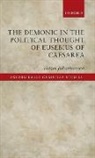 Hazel Johannessen, Hazel (Independent Scholar) Johannessen, Johannessen Hazel - Demonic in the Political Thought of Eusebius of Caesarea